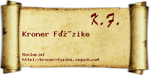 Kroner Füzike névjegykártya